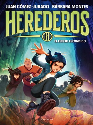 Herederos 3--El espejo escondido - ebook